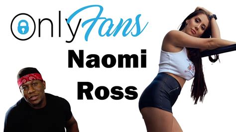 She is also an online personality who streams on Twitch, and posts on Instagram, YouTube, TikTok, and OnlyFans. . Naomi ross leak onlyfans